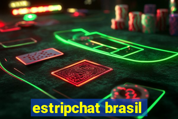 estripchat brasil